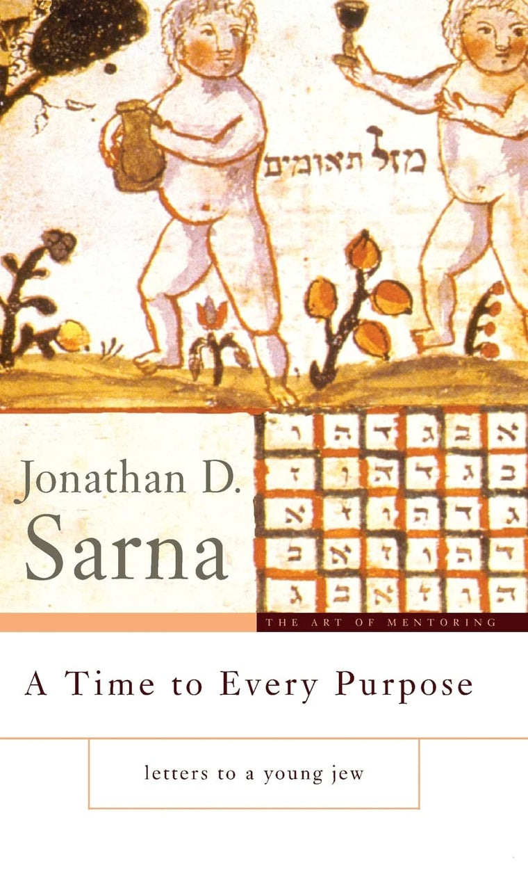 A Time to Every Purpose: Letters to a Young Jew by Sarna, Jo