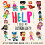 Help! I Need My Superheroes!: A Fun Spotting Book for 2-5 years old (Help! Books)