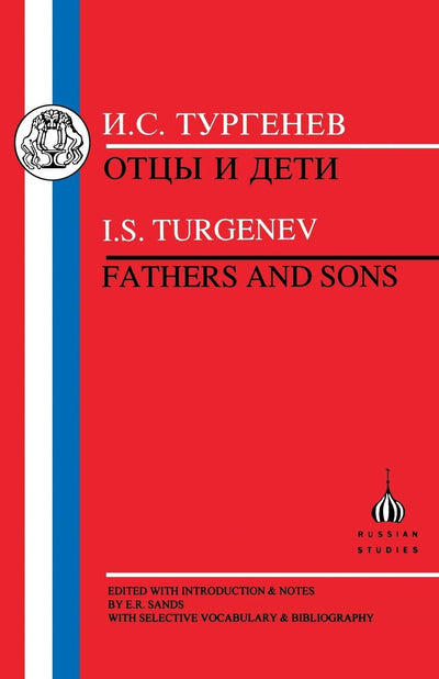Turgenev: Fathers and Sons (Russian Texts)
