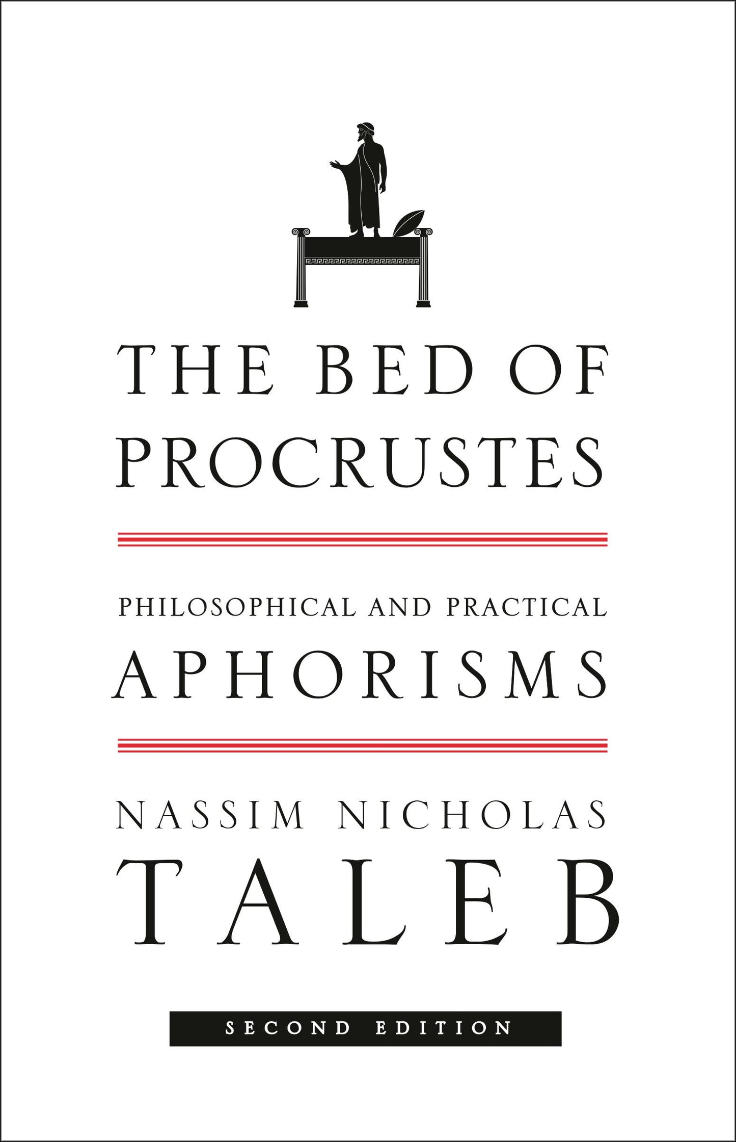 The Bed of Procrustes: Philosophical and Practical Aphorisms (Incerto)