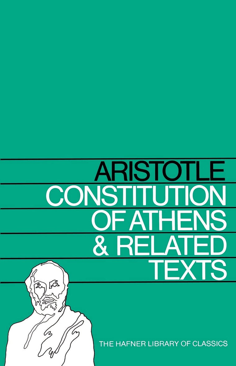 Constitution of Athens and Related Texts (Hafner Library of Classics)