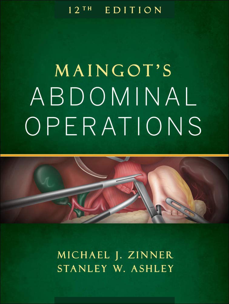 Maingot's Abdominal Operations, 12th Edition (Zinner, Maingot's Abdominal Operations)