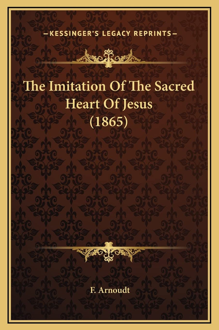 The Imitation Of The Sacred Heart Of Jesus (1865)