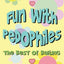 Fun With Pedophiles: The Best of Baiting by Doug Stanhope