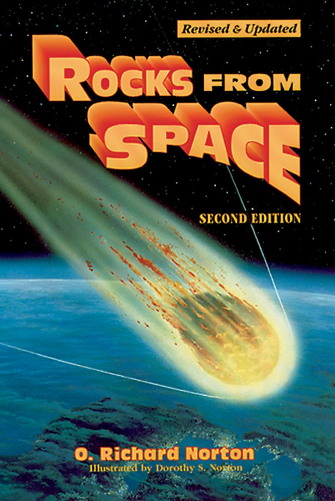 Rocks from Space: Meteorites and Meteorite Hunters (Astronomy)