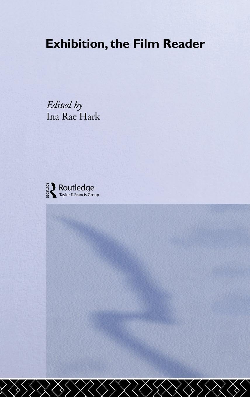 Exhibition, The Film Reader (In Focus: Routledge Film Readers)