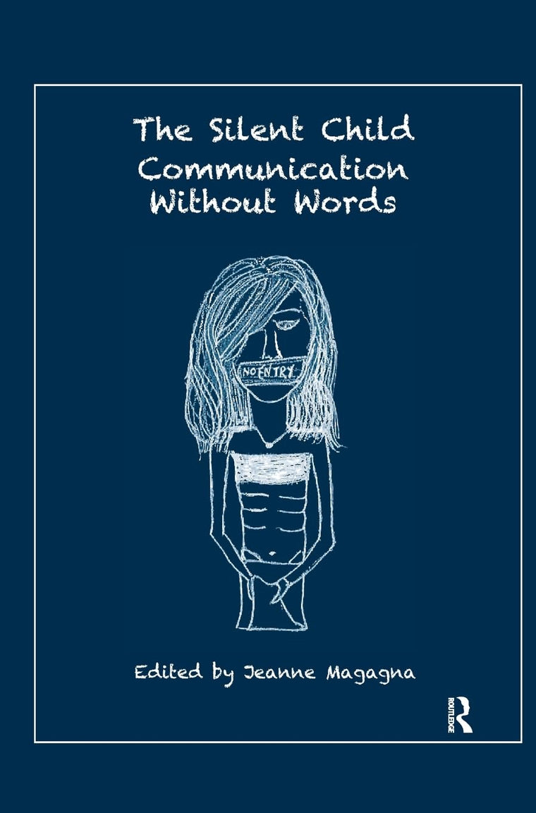 The Silent Child: Communication without Words