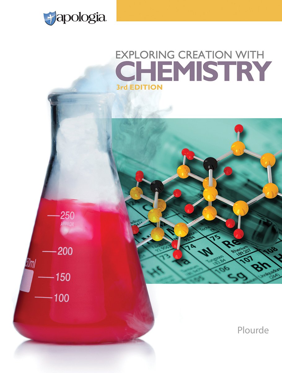 Exploring Creation with Chemistry 3rd Edition, Textbook