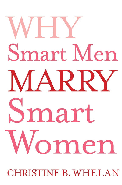 Why Smart Men Marry Smart Women