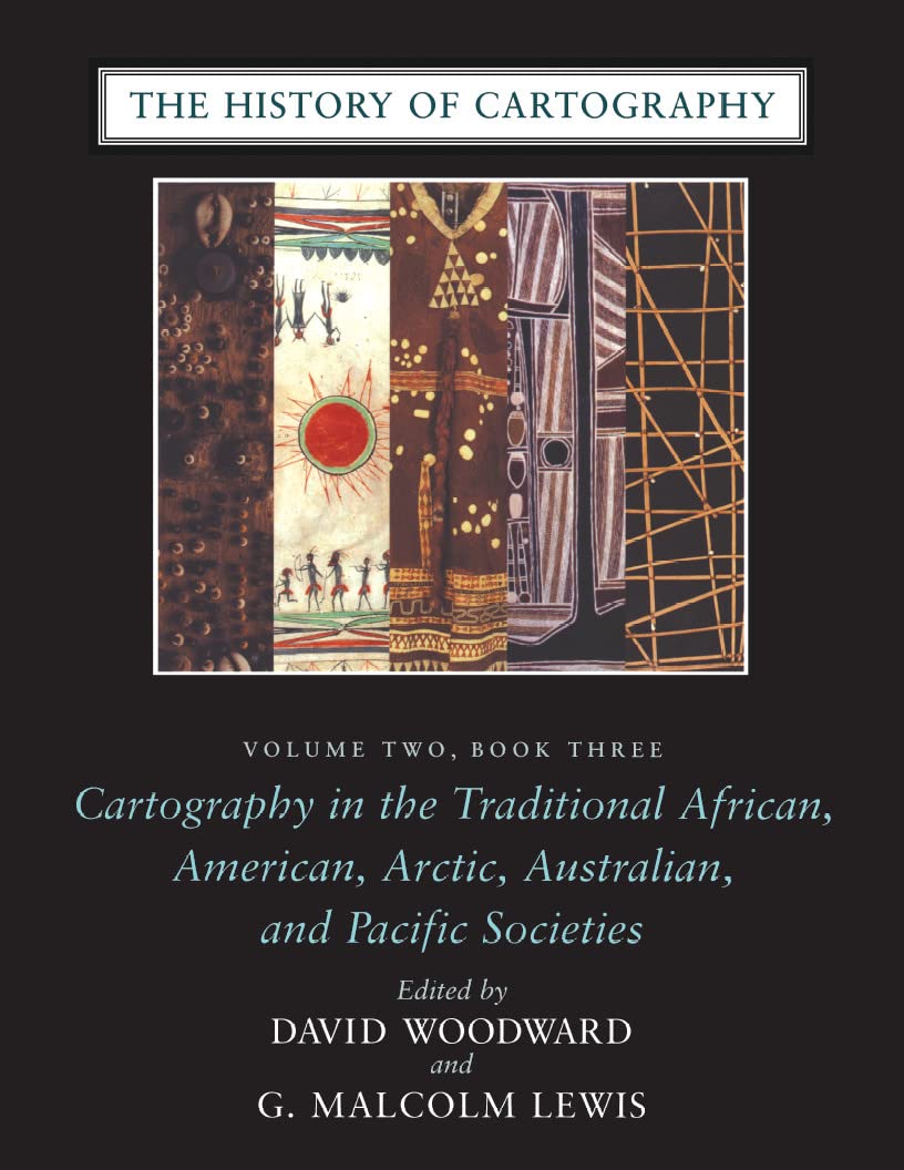 The History of Cartography, Volume 2, Book 3: Cartography in