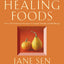 More Healing Foods: Over 100 Delicious Recipes to Inspire Health and Wellbeing