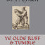 YE OLDE RUFF & TUMBLE: Romein De Hooge