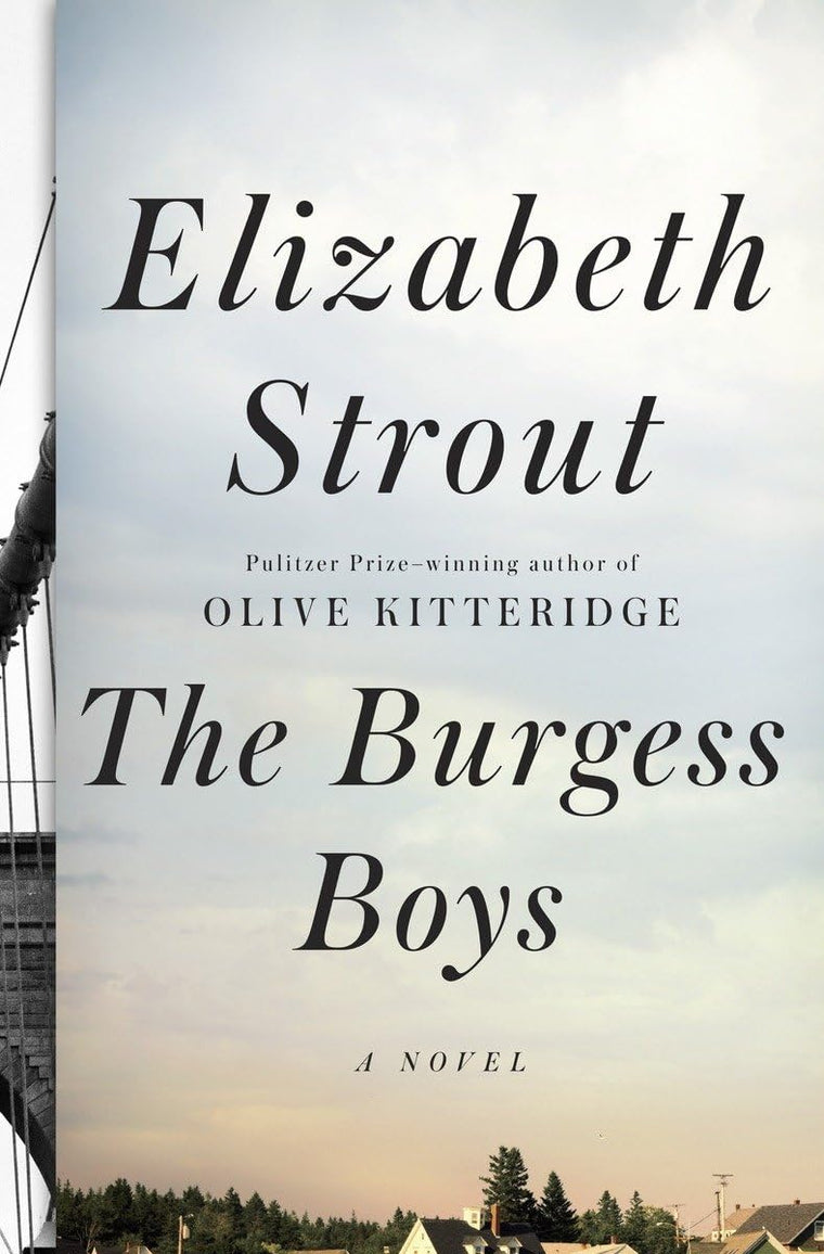 The Burgess Boys: A Novel by Elizabeth Strout