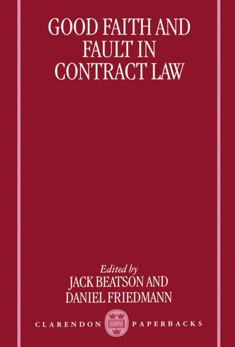 Good Faith and Fault in Contract Law (Clarendon Paperbacks)