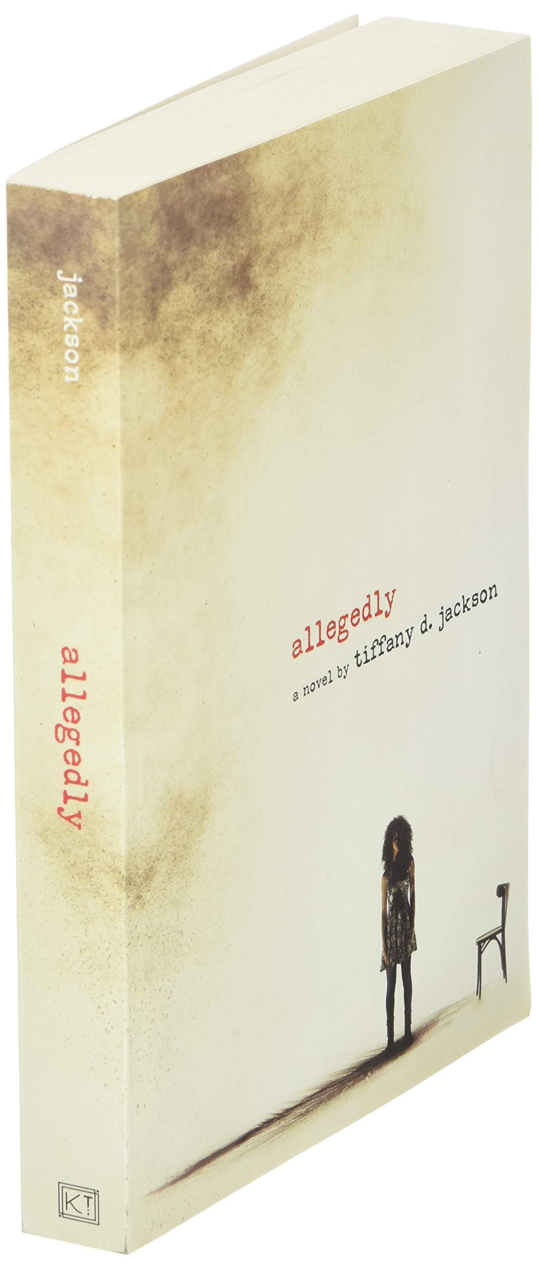 Allegedly: A Psychological Thriller by Tiffany D. Jackson