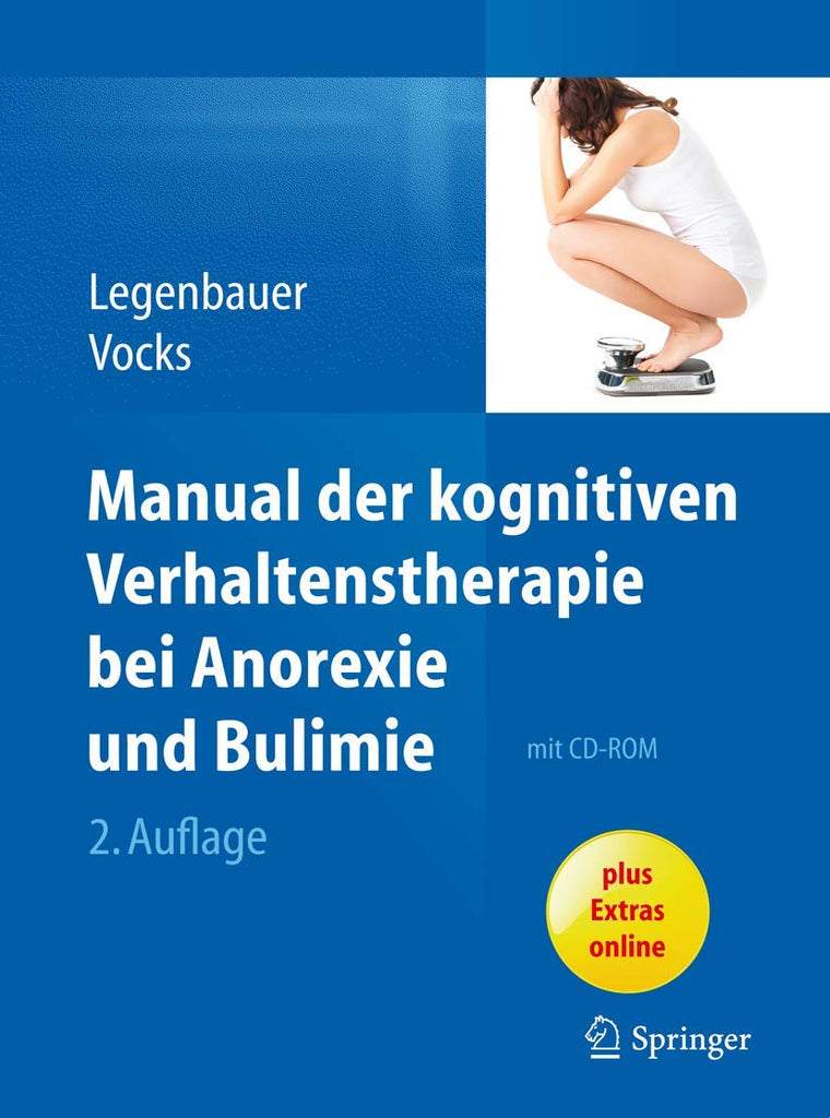 Manual der kognitiven Verhaltenstherapie bei Anorexie und Bulimie (German Edition)