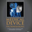 Medical Device Technologies: A Systems Based Overview Using Engineering Standards