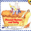 Peanut Butter and Jelly: A Play Rhyme