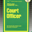Court Officer(Passbooks) (Career Examination Series)