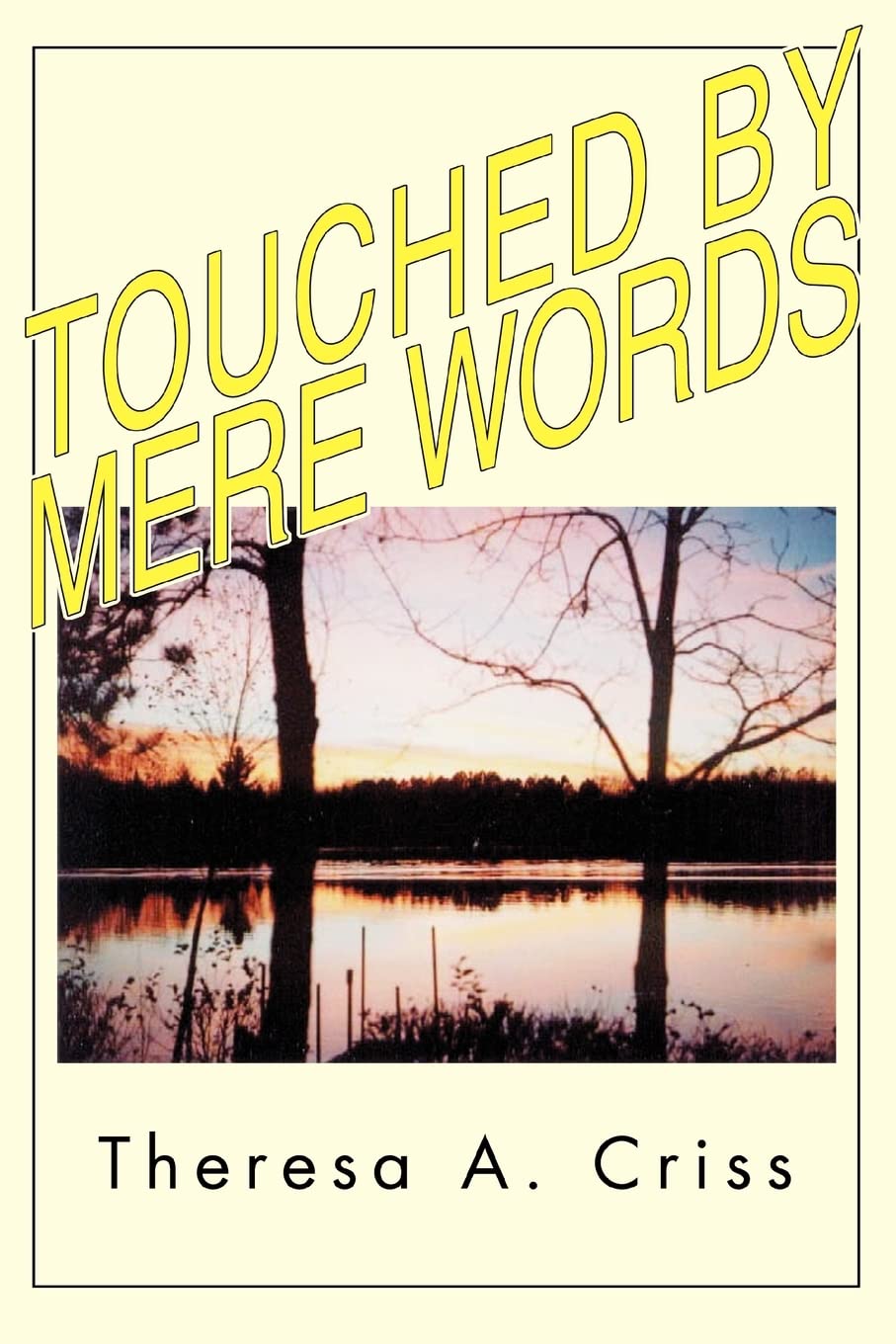 Touched By Mere Words