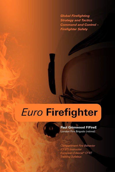 Euro Firefighter: Global Firefighting Strategy and Tactics,