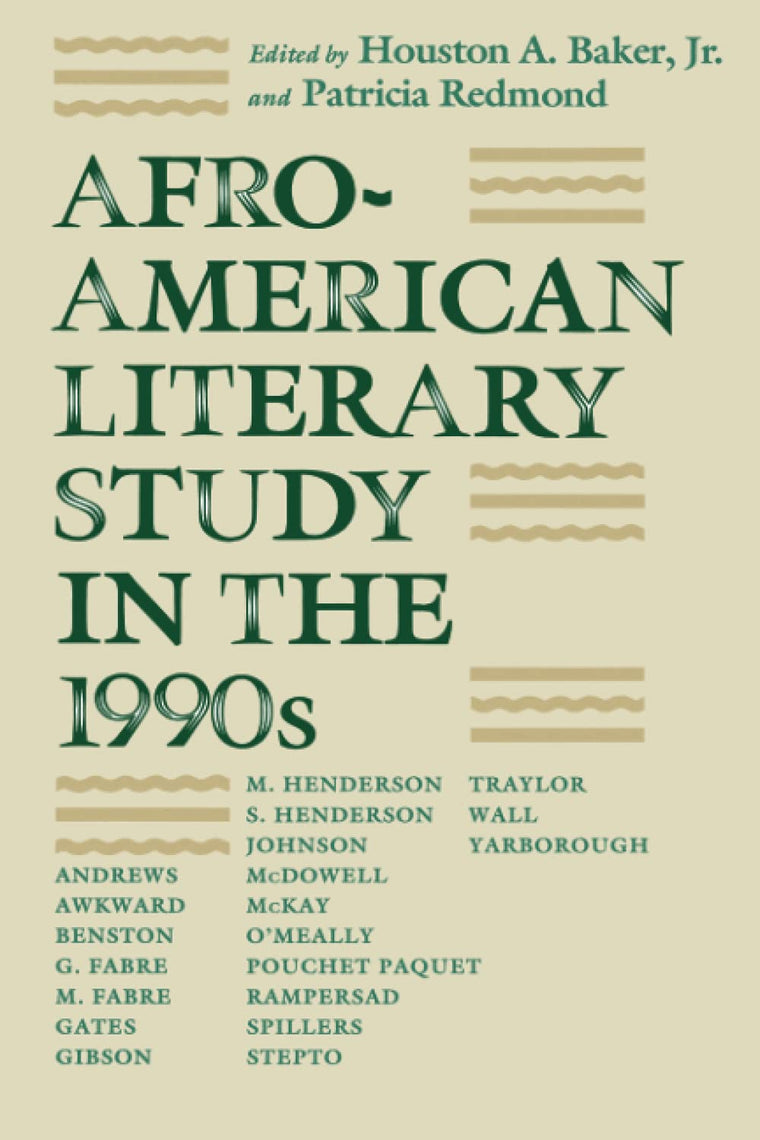Afro-American Literary Study in the 1990s (Black Literature and Culture)