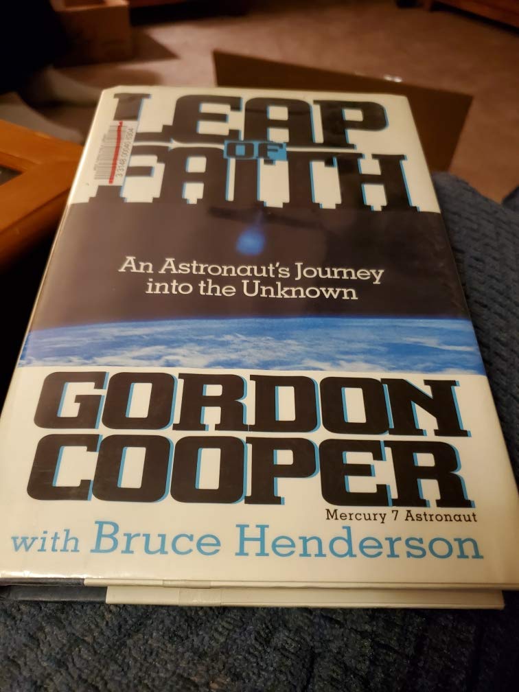 Leap of Faith: An Astronaut's Journey Into the Unknown by Co