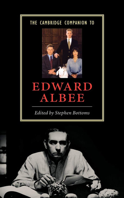 The Cambridge Companion to Edward Albee (Cambridge Companions to Literature)