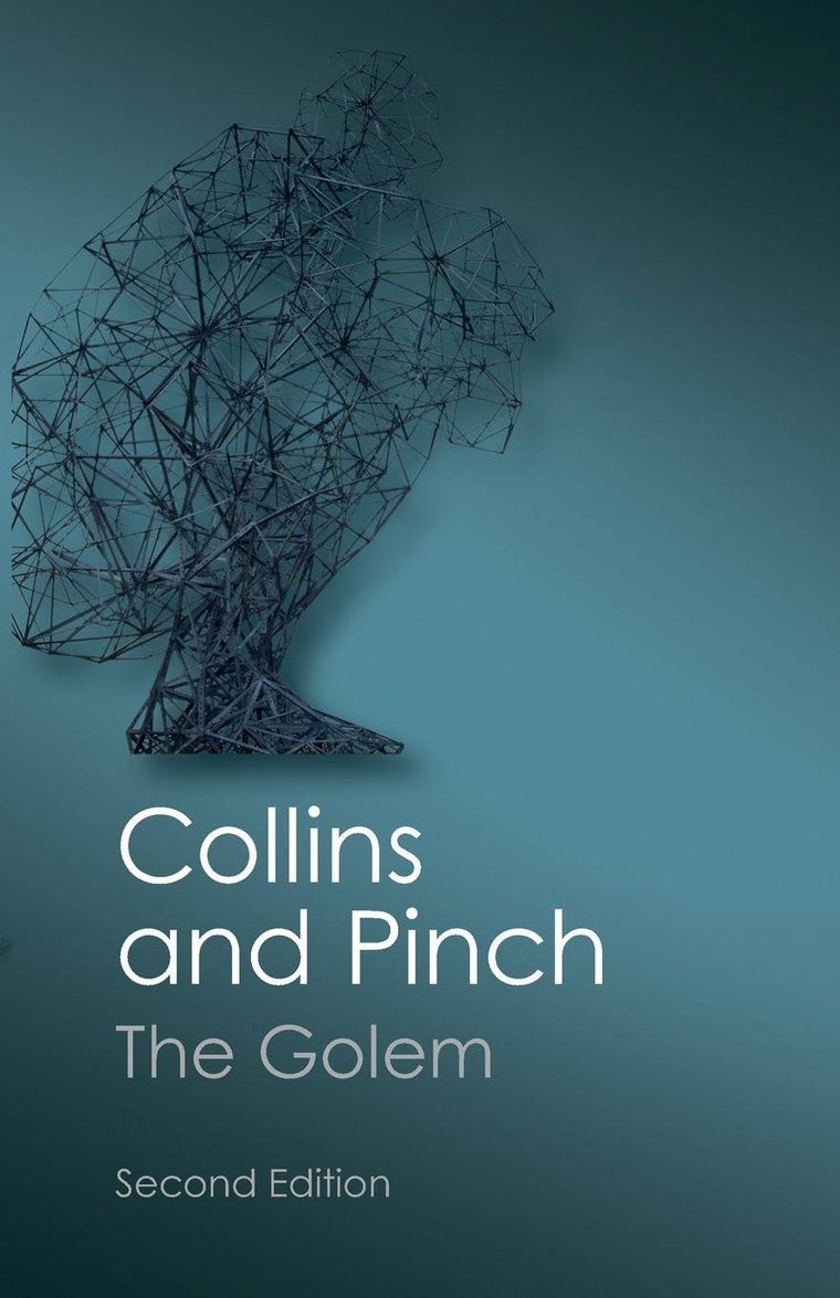 The Golem: What You Should Know About Science (Canto Classics)