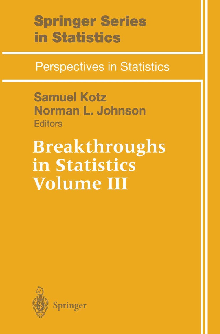Breakthroughs in Statistics (Springer Series in Statistics)