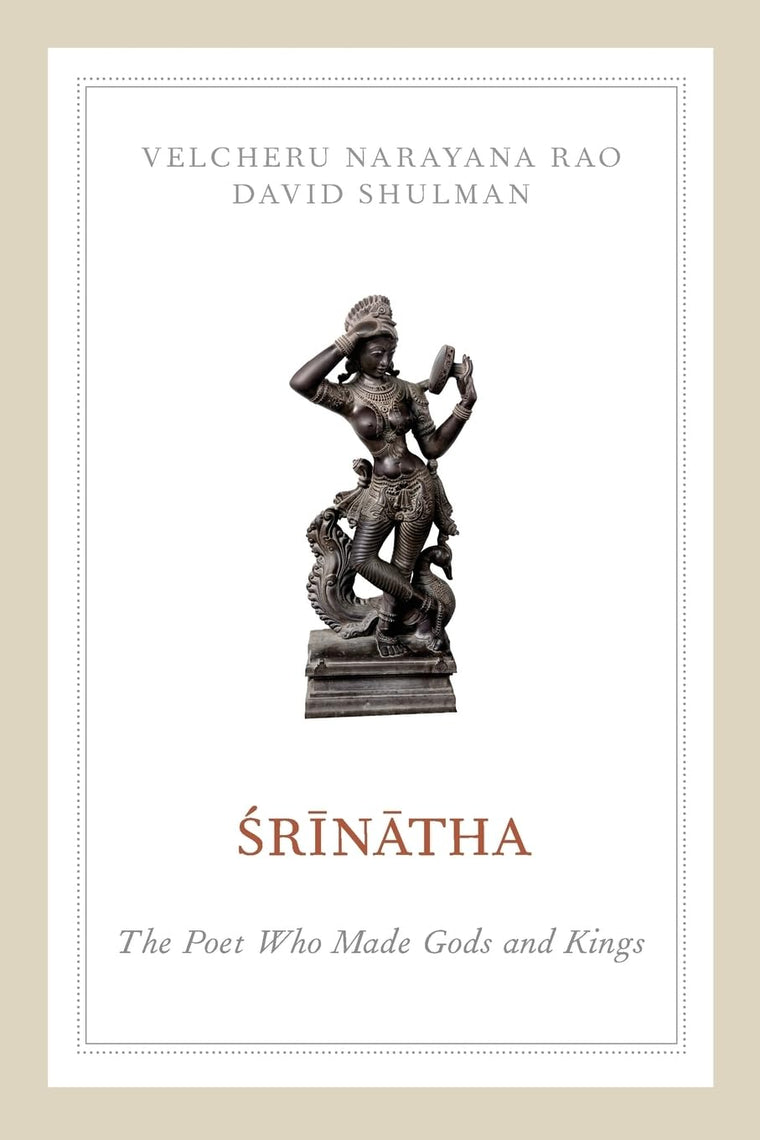Srinatha: The Poet who Made Gods and Kings