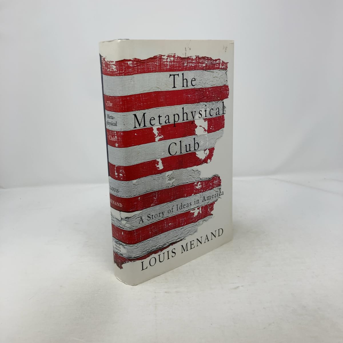 The Metaphysical Club : A Story of Ideas in America