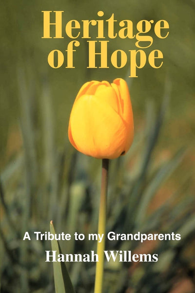 Heritage of Hope: A Tribute to my Grandparents