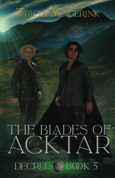 Decree (The Blades Of Acktar)