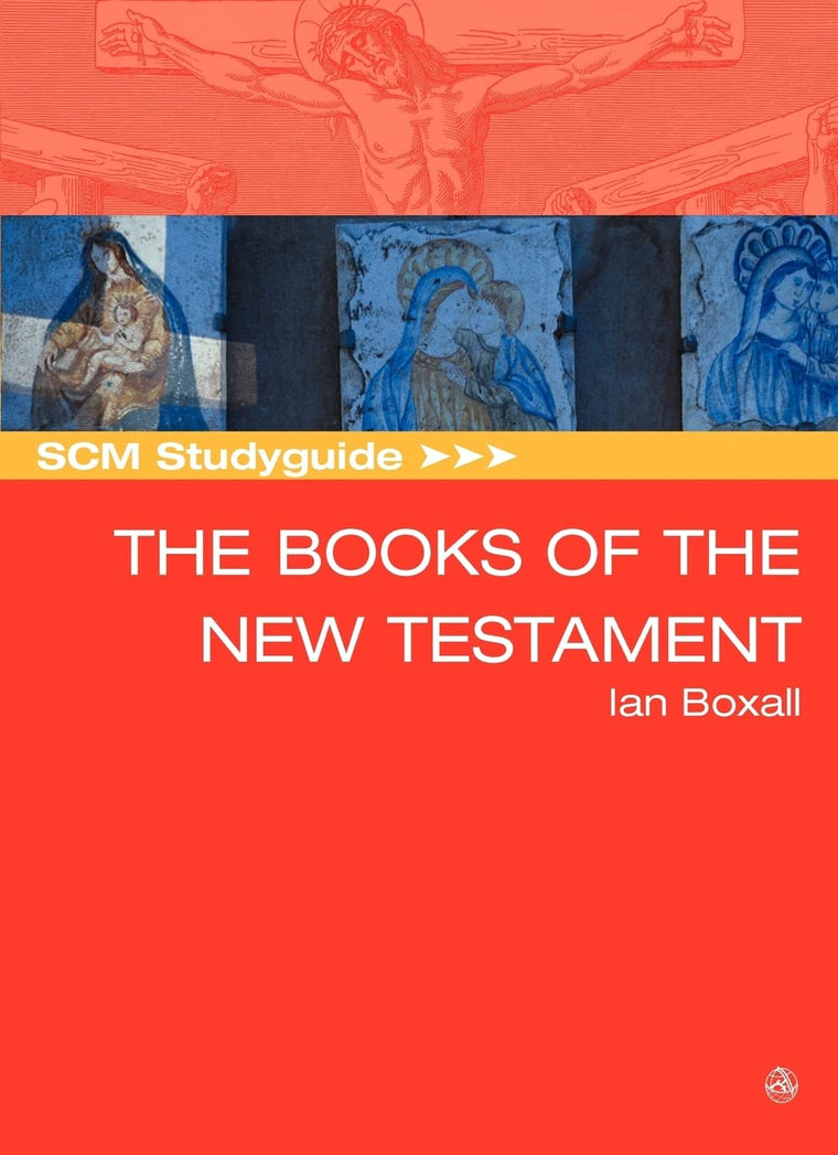 SCM Studyguide: Books of the New Testament
