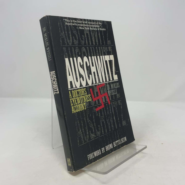Auschwitz: A Doctor's Eyewitness Account