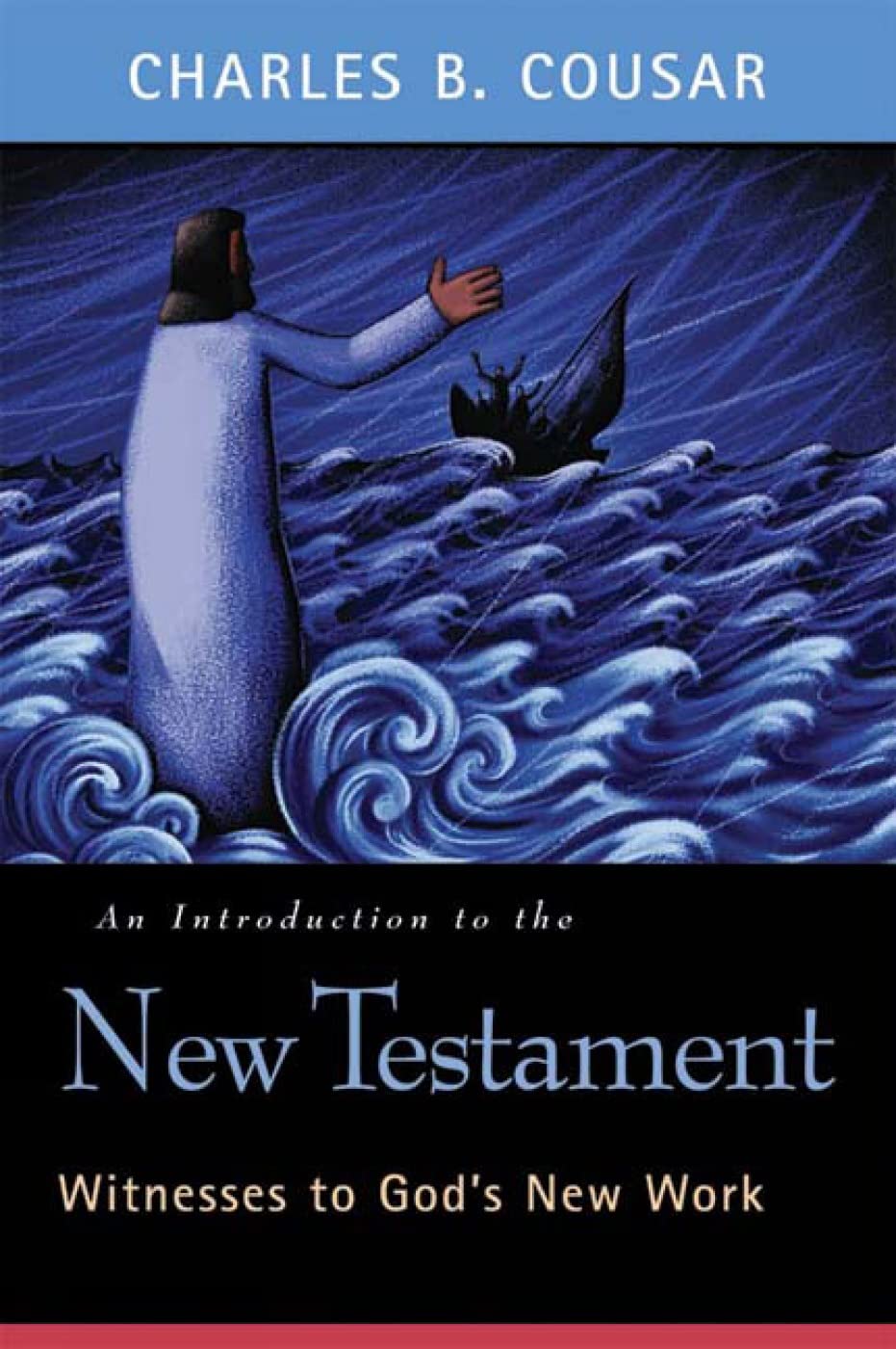 An Introduction to the New Testament: Witnesses to God's New