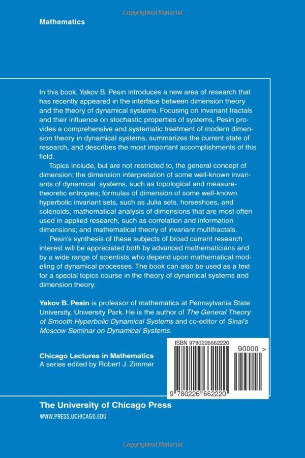 Dimension Theory in Dynamical Systems: Contemporary Views and Applications (Chicago Lectures in Mathematics)