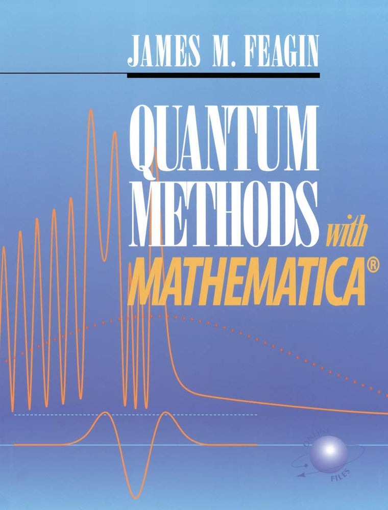 Quantum Methods with Mathematica