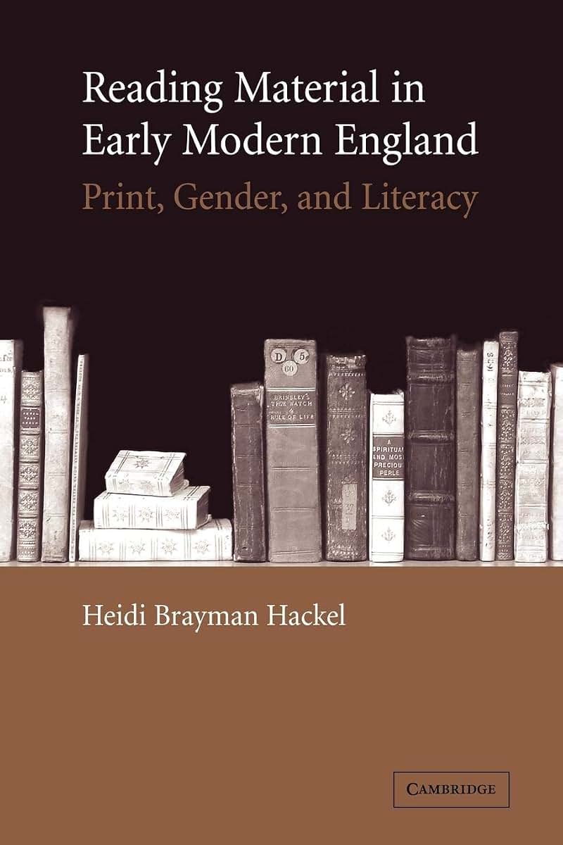 Reading Material in Early Modern England: Print, Gender, and Literacy