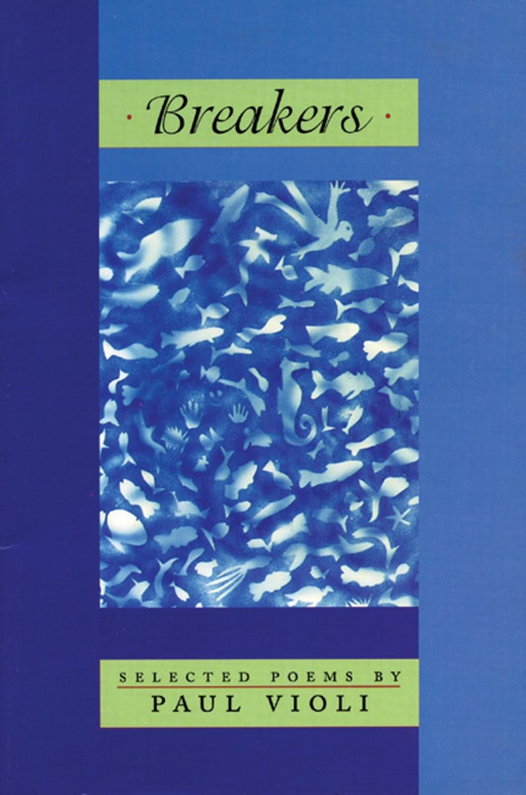 Breakers: New and Selected Poems