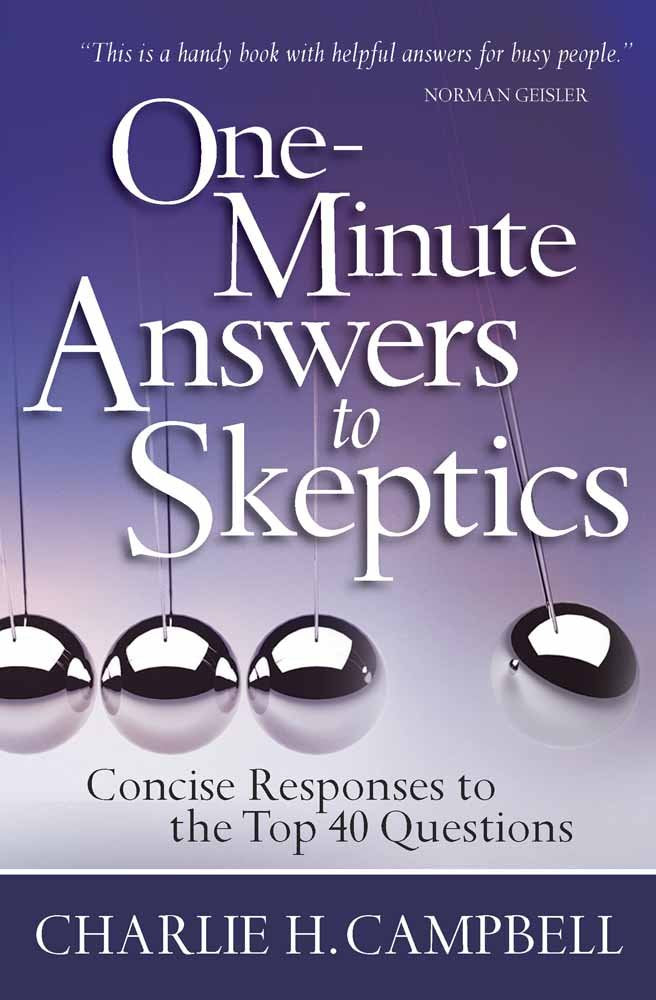 One-Minute Answers to Skeptics: Concise Responses to the Top