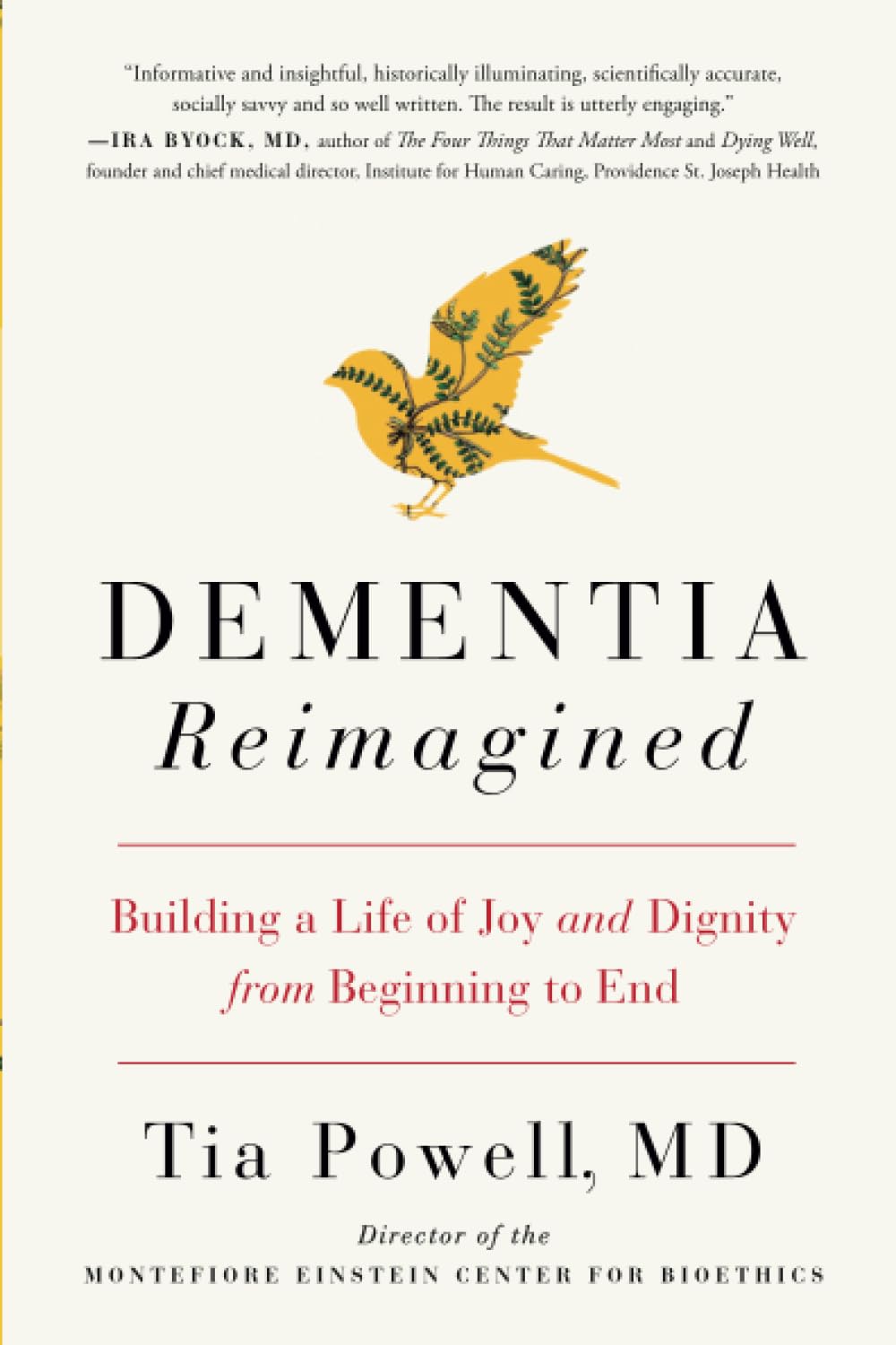 Dementia Reimagined: Building a Life of Joy and Dignity from Beginning to End