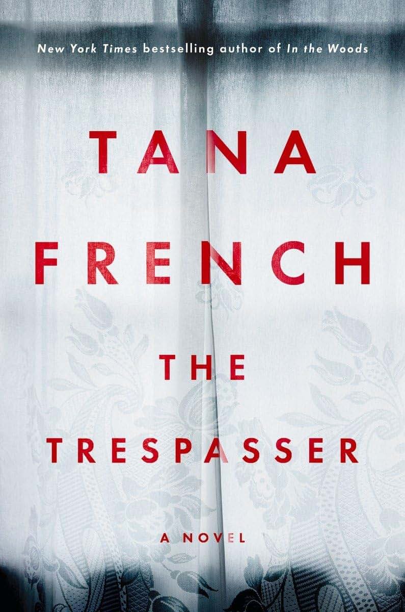 The Trespasser: A Novel