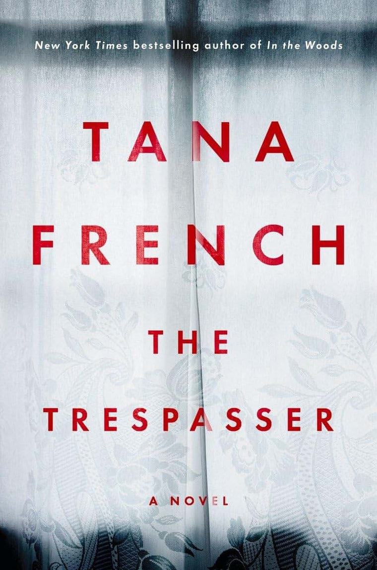 The Trespasser: A Novel