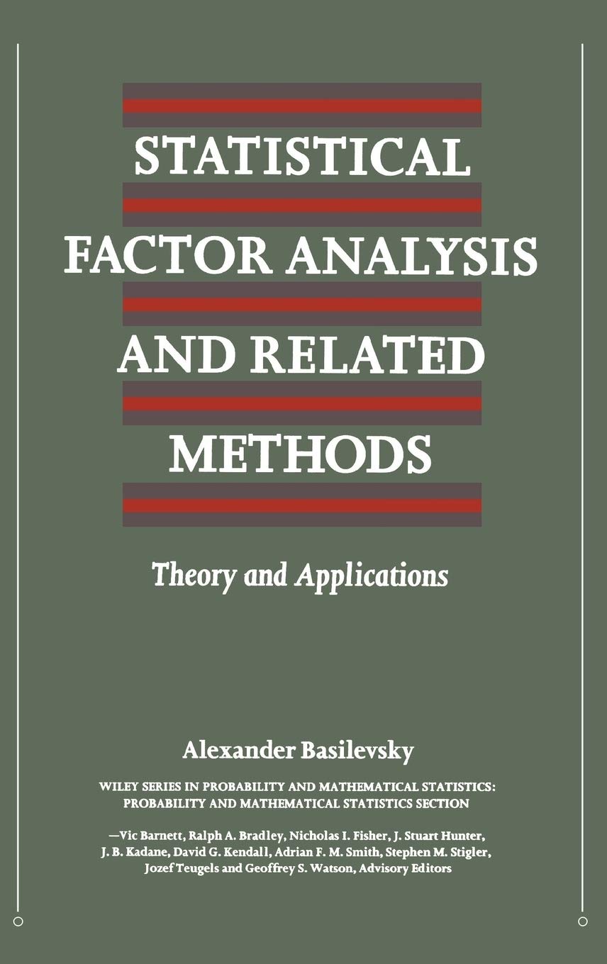 Statistical Factor Analysis and Related Methods: Theory and Applications