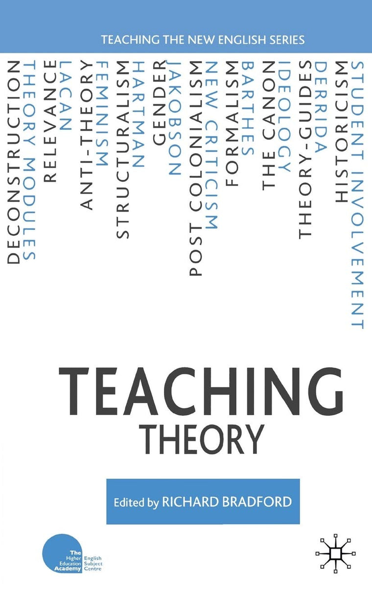 Teaching Theory (Teaching the New English)
