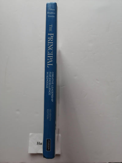 The Principal: Creative Leadership for Excellence in Schools (7th Edition) (Pearson Custom Education)