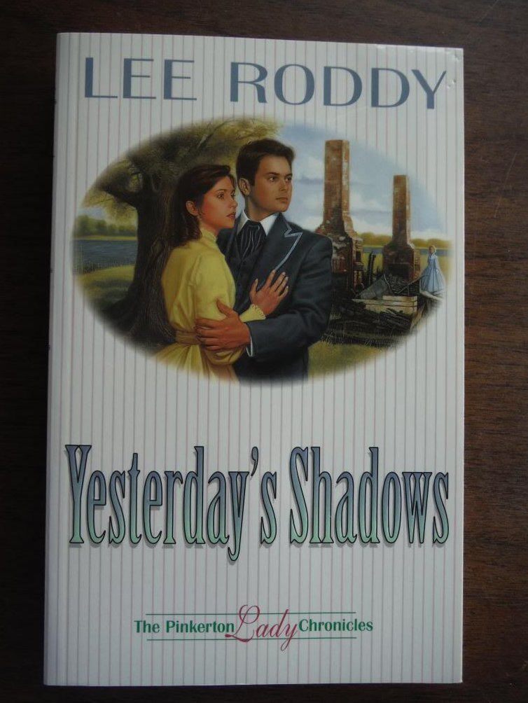Yesterday's Shadows (Pinkerton Lady Chronicles)
