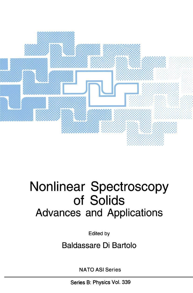 Nonlinear Spectroscopy of Solids: Advances and Applications (NATO Science Series B:, 339)